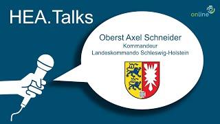 HEA.Talks mit Oberst Axel Schneider zu territorialen Aufgaben, Impfzentren und der Reserve