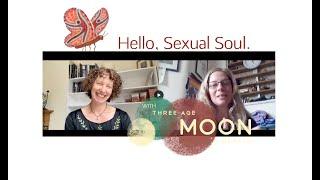 "Hello, Sexual Soul" with Daven Lee & Anna Glowaka of Moon Women's Health in London