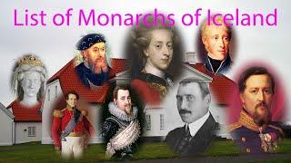 List of Monarchs of Iceland