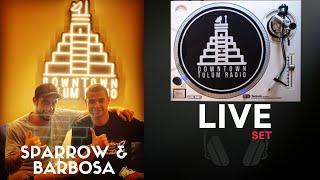 Sparrow & Barbossa @ Downtown Tulum Radio (2hrs Set)