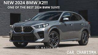 NEW BMW X2 2024!!!THE BEST BMW SUV OF 2024 AT THE MOMENT!!!