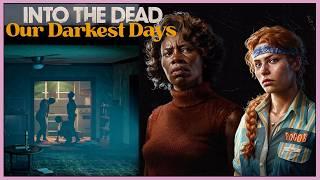 This Zombie Survival Game is AMAZING - Into the Dead Our Darkest Days