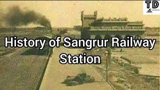 |History of Sangrur Railway Station|