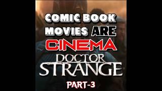 DOCTOR STRANGE (2016) | CBM ARE CINEMA | PART-3