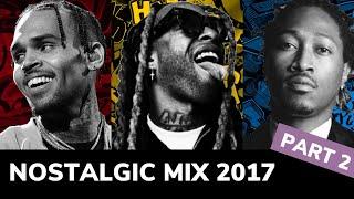 Nostalgic Mix 2017 (Part 2) | Best Hip Hop R&B Dancehall Songs | DJDCMIXTAPES