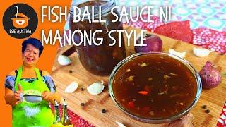 FISH BALL SAUCE NI MANONG STYLE