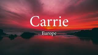 Carrie Lyrics - Europe