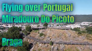 Flying over Portugal (Miradouro do Picoto, Braga) 2022