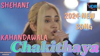 Shehani Kahandawala Chakithaya new song 2024 HDR music video