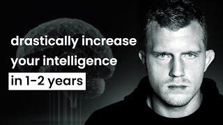 How To Become More Intelligent Than 99% Of People