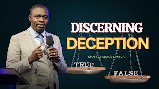 Discerning Deception | Ap. Grace Lubega