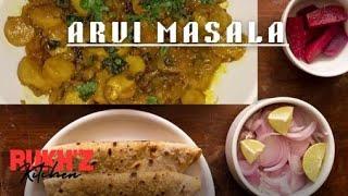 How to make Perfect (Taro root) Arvi Masala Recipe by Rukh'Z Kitchen || Arvi Recipe | Rukh'Z Kitchen