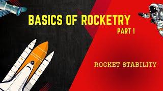 Basics of Rocketry !!!! part 1