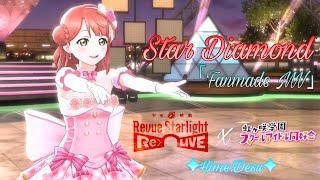 Star Diamond | Fanmade MV | Revue Starlight x Nijigasaki School Idol Club