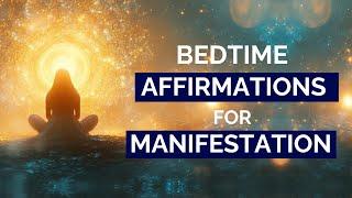 Bed Time Affirmations + NLP | Manifest While You Sleep!