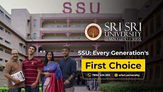 Sri Sri University - Every Generation's "First Choice"