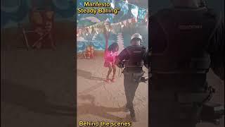 Manfesto Steady Balling" (Behind the scenes)