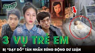 Ám Ảnh 3 Vụ Trẻ Em Bị Cha Dượng, Dì Ghẻ “Dạy Dỗ” Tàn Nhẫn: Khi Gia Đình Trở Thành “Địa Ngục” | SKĐS