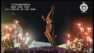 EXTRAORDINARIA DE LA HDAD VERA CRUZ DE LAS CABEZAS DE SAN JUAN 2024