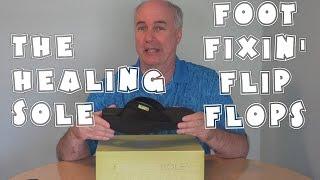 The Healing Sole Review- Foot Fixin' Flip Flops | EpicReviewGuys 4k CC