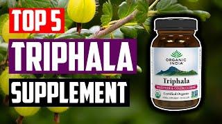 Best Triphala Supplement: Top 5 Triphala Powder Supplement For Digestion