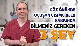 Göz Önünüzde Uçuşan Cisimler Hakkında Bilmeniz Gereken 3 Şey