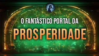 O Fantástico Portal da Riqueza - O Elo Vibracional Entre Você e o Sucesso Financeiro