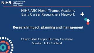 Research impact: planning and management