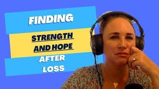 Navigating Grief: Finding Strength and Hope After Loss with Vanessa Fields and Jamy Lapointe