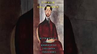 DAVIDEOGIOCHI E...CARATTERISTICHE DEL "RITRATTO DI LEOPOLD ZBOROWSKI (SECONDA VERSIONE)"