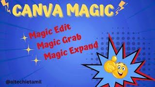 Canva Tutorial Tamil for Beginners 2023-Magic Studio - Edit, Grab, Expand