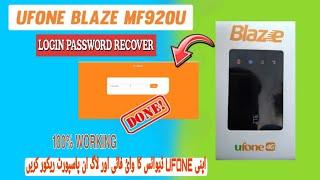 UFONE BLAZE MF920U WebPage Login Password Recover || ZTE MF920U Login/WIFI Password Recover