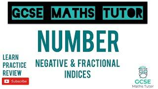 Negative and Fractional Indices (Higher Only) | GCSE Maths Tutor