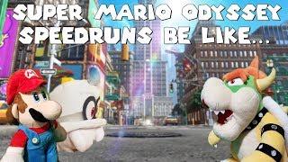 Super Mario Odyssey Speedruns be like....