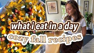 What I Eat In A Day  FALL EDITION Healthy and Easy Fall Recipes