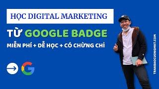 Học Digital marketing với Google Digital Garage (Có CERT sau khi học từ Google) | Có đáp án bài tập