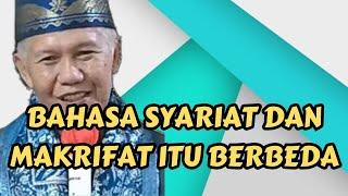 BAHASA SYARIAT DAN MAKRIFAT ITU BERBEDA