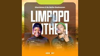 Limpopo Anthem (feat. Ba Bethe Gashoazen)