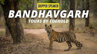 Bandhavgarh Photo Tours by Toehold | Bandhavgarh Tiger Reserve | Toehold TV