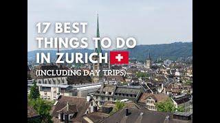 17 best things to do in Zurich, Switzerland     4K