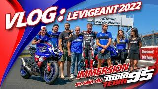 VLOG MotoTeam95 - Immersion au sein du MotoTeam95 sur le circuit du Vigeant