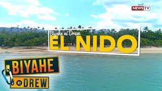 Biyahe ni Drew: ‘Biyehe ni Drew’ returns to El Nido, Palawan | Full episode