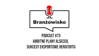 Ambitne plany Alsecco, Sukcesy eksportowe Hensfortu - Branżowisko #73