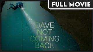 Dave Not Coming Back | FULL DOCUMENTARY