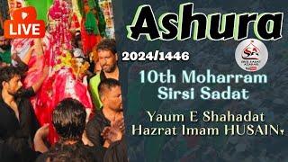 Live Azadari Sirsi | 10 Muharram Ashura Procession Sirsi Sadat Azadari 2024