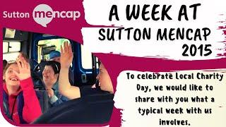 A week at Sutton Mencap