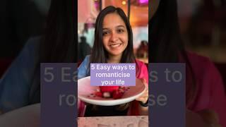 7 *EASY* Self Love tips - Romanticise your life #selfhelp