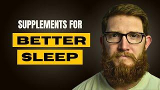 4 Supplements That Improve Sleep Quality