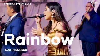 Rainbow (cover) - South Border | Frigora Event Band
