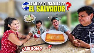 ASI SON LAS QUESADILLAS EN EL SALVADOR?